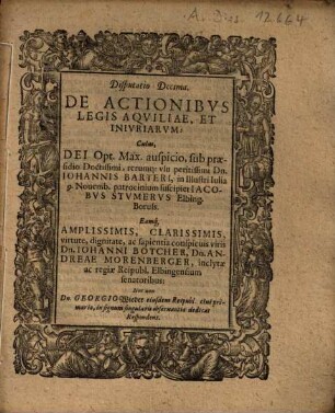 Disputatio Decima. De Actionibus Legis Aquiliae, Et Iniuriarum