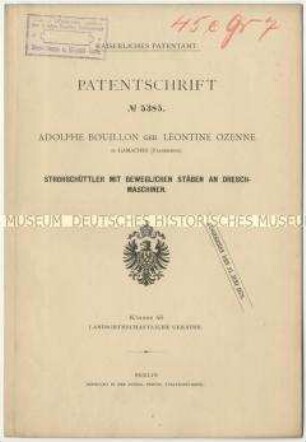 Patentschrift eines Strohschüttlers mit beweglichen Stäben an Dreschmaschinen, Patent-Nr. 5385
