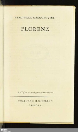 Florenz : mit Tafeln nach zeitgenössischen Stichen