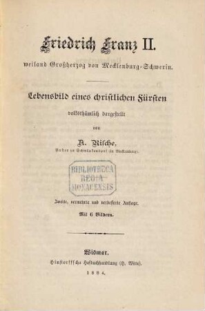 Friedrich Franz II. weiland Großherzog von Mecklenburg-Schwerin : Lebensbild eines christlichen Fürsten
