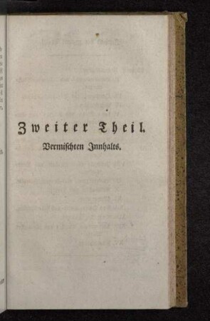 Zweiter Theil. Vermischten Innhalts.