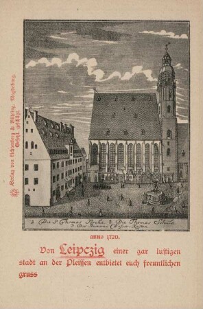 Von Leipczig einer gar lustigen Stadt an der Pleissen entbietet euch freundlichen Gruss: anno 1720
