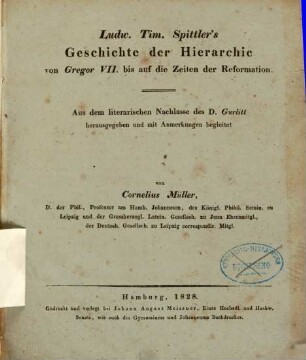 Ludw. Tim. Spittler's Geschichte der Hierarchie von Gregor VII. bis auf die Zeiten der Reformation