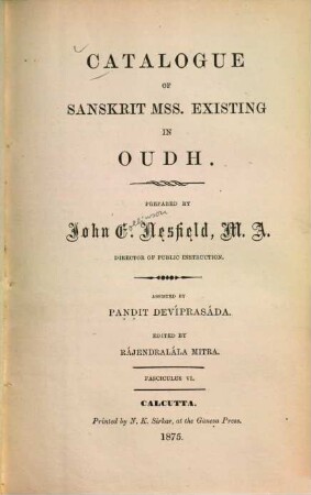 A catalogue of Sanskrit manuscripts existing in Oudh, 6.
