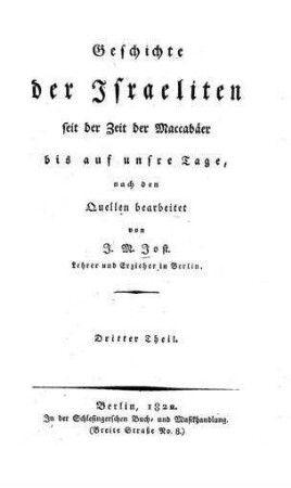 In: Geschichte der Israeliten seit der Zeit der Maccabäer bis auf unsre Tage ; Band 3