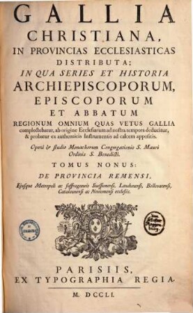 Gallia Christiana in provincias ecclesiasticas distributa. 9