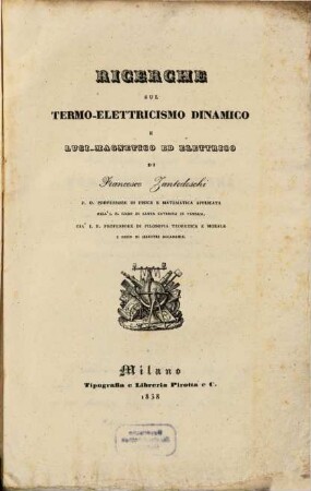Ricerche sul termo-elettricismo dinamico e luci-magnetico ed elettrico