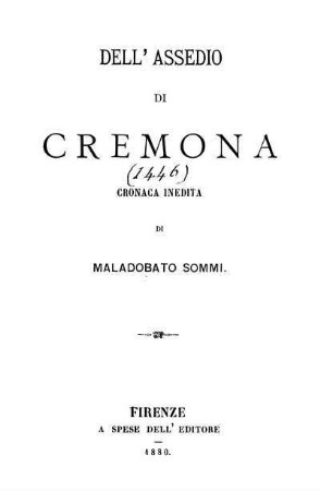 Dell'assedio di Cremona : cronaca inedita