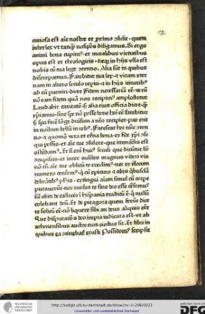 Si ergo animi bona cupimus et moralibus virtutibus opus est et theologicis neque in hiis ulla est nobis cum tua lege contentio.
