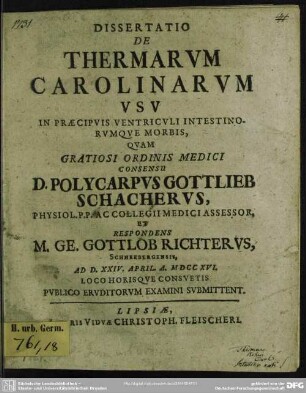 Dissertatio De Thermarum Carolinarum Usu In Praecipuis Ventriculi Intestinorumque Morbis