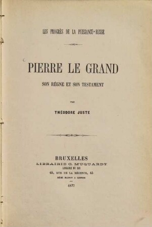 Pierre le Grand, son règne et son testament