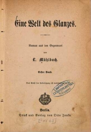 Eine Welt des Glanzes : Roman aus der Gegenwart, 1