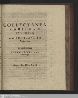 Collectanea variorum authorum de sortibus et ludo Aleae