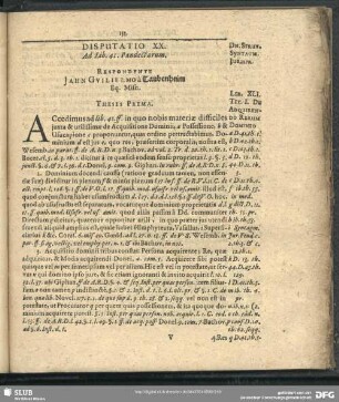 Disputatio XX. Ad Lib. 41. Pandectarum. Respondente Jahn Guilielmo à Taubenheim Eq. Misn.