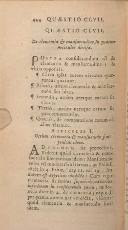 Quaestio CLVII. De clementia & mansuetudine, in quatuor articulos divisa.