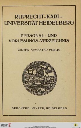 Personal- und Vorlesungsverzeichnis: Personal- und Vorlesungs-Verzeichnis Wintersemester 1944/45