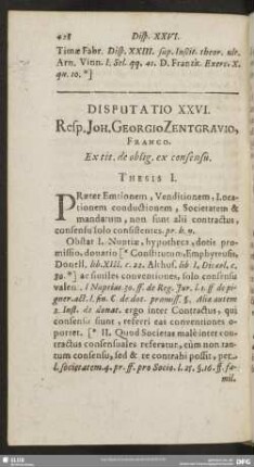 Disputatio XXVI. Resp. Joh. Georgio Zentgravio, Franco. Ex tit. de oblig. ex consensi