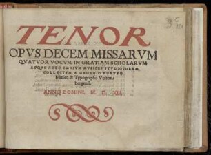 Opus decem missarum quatuor vocum. Tenor