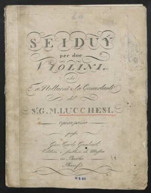 Sei Duy per due Violini, che Tre Notturni & tre Concertanti, op. 1