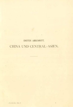 Erster Abschnitt. China und Central-Asien