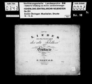 Mehwald, F., Zwei Lieder aus dem Liederspiel "Der alte Feldherr" für die Guitarre (Guitarre und Stimme), Breslau, Förster.