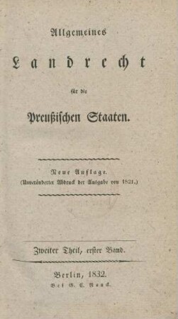 Theil 2, Bd. 1 = Bd. 3: Allgemeines Landrecht für die Preußischen Staaten