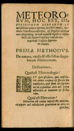 Prima Methodus. De natura, causis & effectibus singulorum Meteororum.