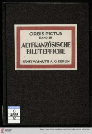 Band 18: Orbis pictus: Weltkunst-Bücherei: Die altfranzösischen Bildteppiche