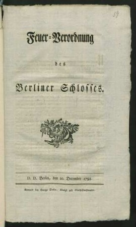 Feuer-Verordnung des Berliner Schlosses : D. D. Berlin, den 20. December 1793