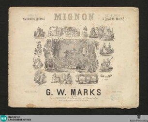 Mignon, opéra de Ambroise Thomas : pot-pourris à quatre mains; op. 206