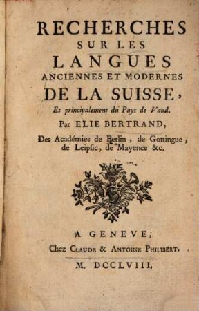 Recherches sur les Langues anciennes et modernes de la Suisse