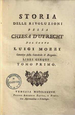 Storia delle rivoluzioni della chiesa d'Utrecht : libri quinque. Tomo 1