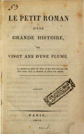 Le petit Roman d'une grande histoire ou vingt ans d'une plume