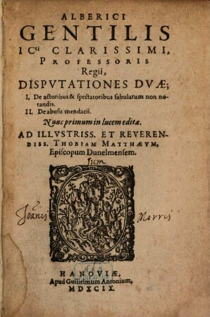 Alberici Gentilis ... Disputationes Duae