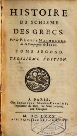 Histoire Du Schisme Des Grecs. 2