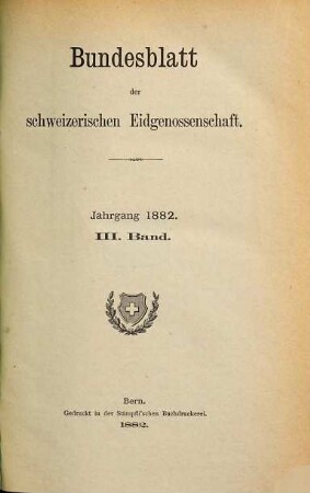 Bundesblatt. 34. 1882, 3
