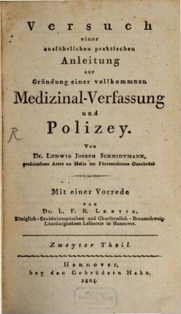 Versuch einer ausführlichen praktischen Anleitung zur Gründung einer vollkommnen Medizinal-Verfassung und Polizey, 2
