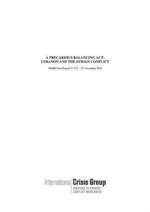 A precarious balancing act : Lebanon and the Syrian conflict