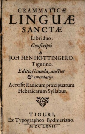 Grammatica linguae sanctae : libri duo ; Acc. radicum praecipuarum hebraicarum syllabus