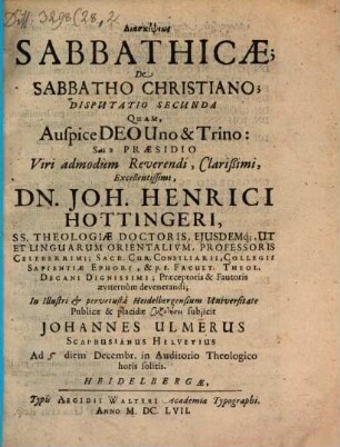 Diaskepseōs Sabbathicae; De Sabbatho Christiano; Disputatio Secunda