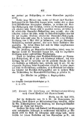 Termin für Zulassung zur Abiturientenprüfung nach einem Wechsel des Gymnasiums : [III. Gymnasial- und Real-Lehranstalten]