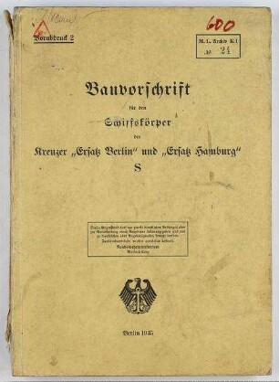Bauvorschrift Schiffskörper Kreuzer "Ersatz Berlin" und "Ersatz Hamburg"