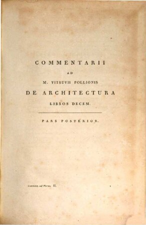 Marci Vitruvii Pollionis de architectura libri decem. 3, Commentariorum partem posteriorem tenens