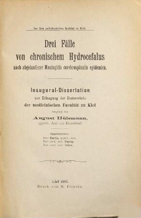 Drei Fälle von chronischem Hydrocefalus nach abgelaufener Meningitis cerebrospinalis epidemica ...