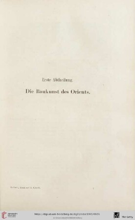 Erste Abtheilung: Die Baukunst des Orients