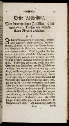 Erste Abtheilung. Von denjenigen Zufällen, so an verschiedenen Theilen des menschlichen Cörpers vorfallen.