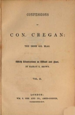 The confessions of Con. Cregan : the Irish Gil Blas, 2