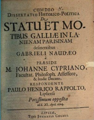 Diss. hist.-polit.de statu et motibus Galliae in lanienam Parisinam desinentibus Gabrieli Naudaeo