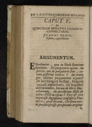 Caput V. De Quibusdam Missatici Sacrificii Consectariis, Joanni Dezio, Jesuitæ, oppositum.