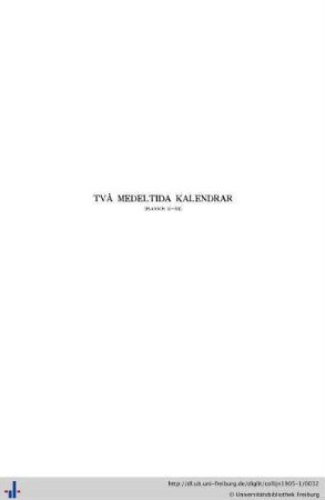 Tva medeltida kalendrar.